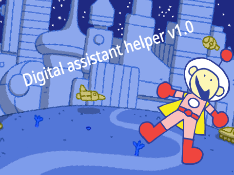 Digital assistant helper v1.0