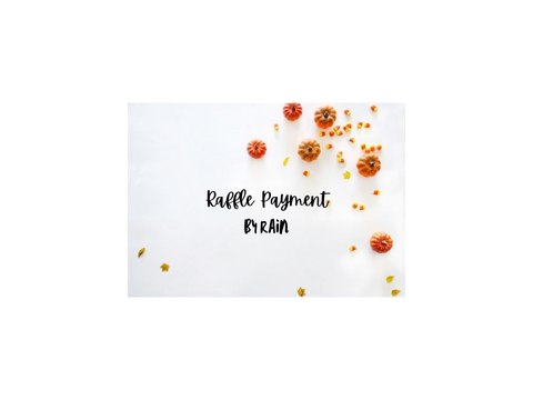 *ੈ✩‧₊ ˚₊✧ Pumpkin: Raffle Payment✧₊˚ ₊‧✩ੈ*
