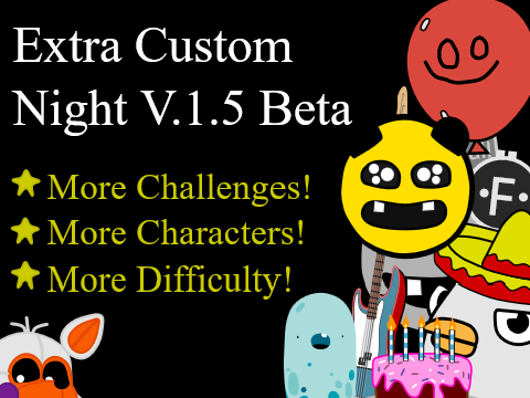 Extra Custom Night V1.5 Beta