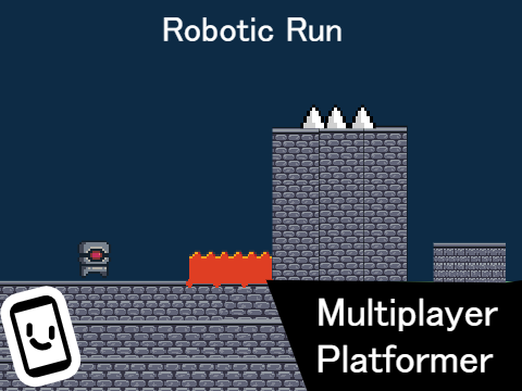 Robotic Run A Multiplayer Platformer  