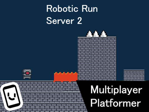Robotic Run A Multiplayer Platformer Server 2
