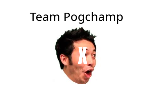 pogchamp is pog