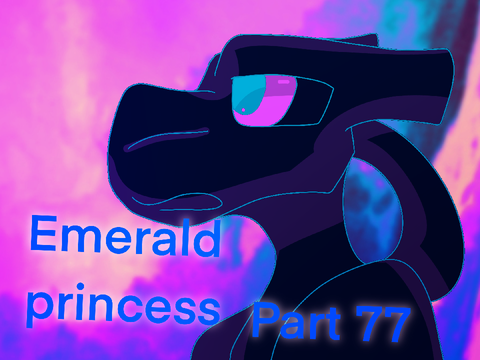 ⚡️Emerald Princess part 77⚡️