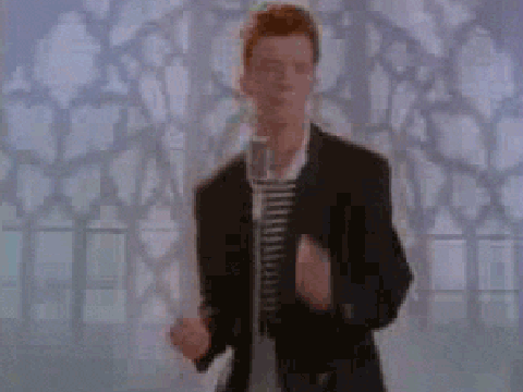 Rick rolled