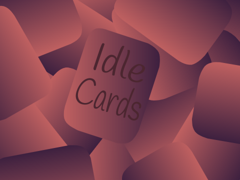 Idle Cards Alpha V1.2.2