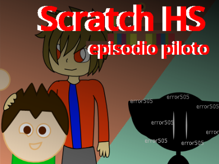 Scratch HS episodio piloto (netflix adaption cringe)