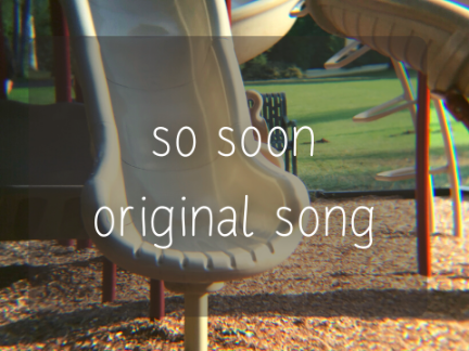 so soon - original song || sgt v - quarter finals