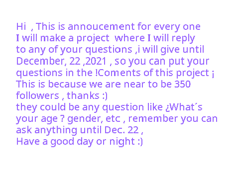 Questions annoucement, for you to know me -- Special Projects