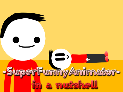 -SuperFunnyAnimator- In a Nutshell // Ft. @-SuperFunnyAnimator- ofc
