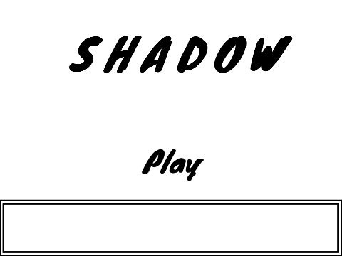 Shadow