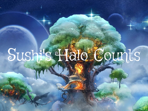~ Sushi's Halo Counts ~