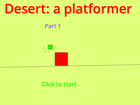 Desert | a platformer | part one