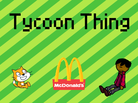 Tycoon Thing