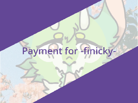 Payment for @-finicky- ✿