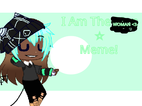 ☆ I am The Man / Gacha Meme remix