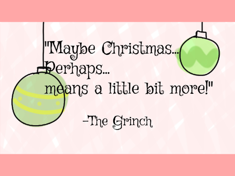 Dec 1 - The Grinch quote