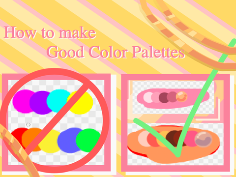 How to make a really good color palette!