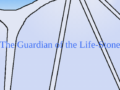 The Guardian of the Life-Stone -- 50+ Followers Writing Contest!