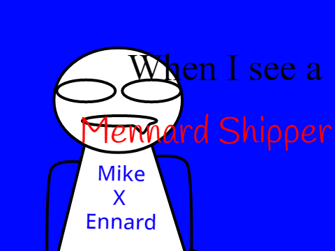 When I see a Mennard Shipper Remix