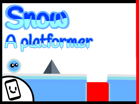 Snow - A platformer (Mobile-Friendly) Part 2