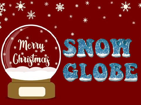 Snow Globe