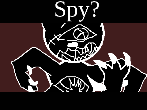 Spy? 
