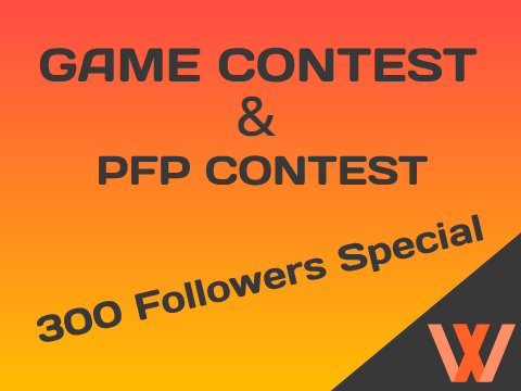300 Followers Game & PFP Contest