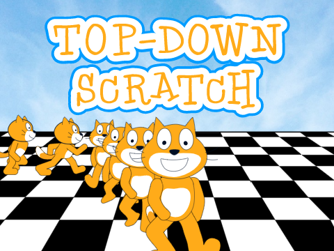 Top-Down Scratch remix