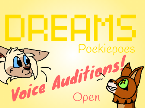  DREAMS~ Voice Audition (Abby, Scott, Lulu, Inky)