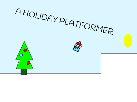 A Holiday Platformer!!!