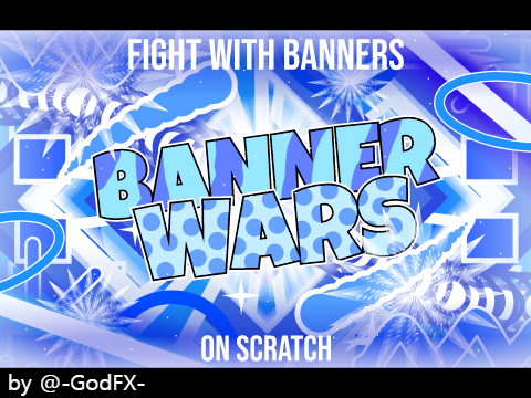 Banner Wars | Formal Round One | Entry