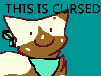 THIS IS CURSED.
