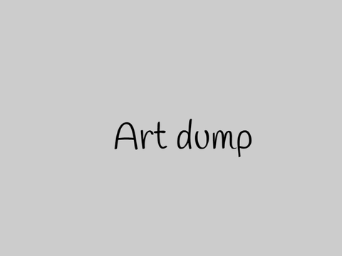 Art Dump