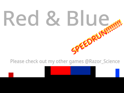 Red&Blue|Speedrun
