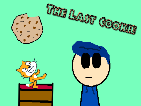 The Last Cookie