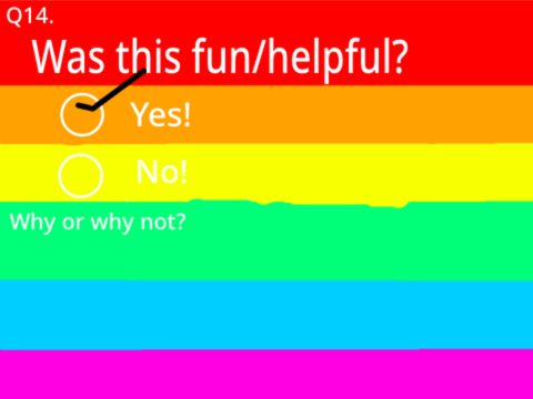 An LGBTQ+ Survey (Everyone is welcome!)