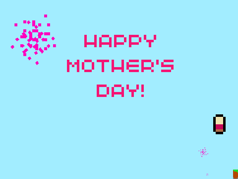 Mother's Day! 