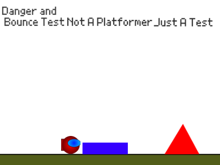 Bouncing and Danger in Platformers - Test