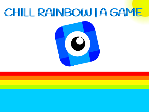 Chill Rainbow | A Game #All#Games#Art
