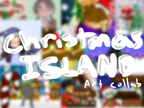 ❄ Christmas Island Art Collab ‍❄