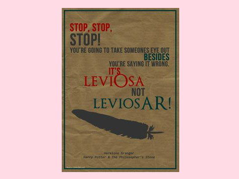 Hermione granger Its LevOsa not Levosahhhh 