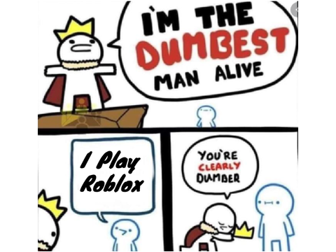 The Dumbest Man Alive Meme Template remix