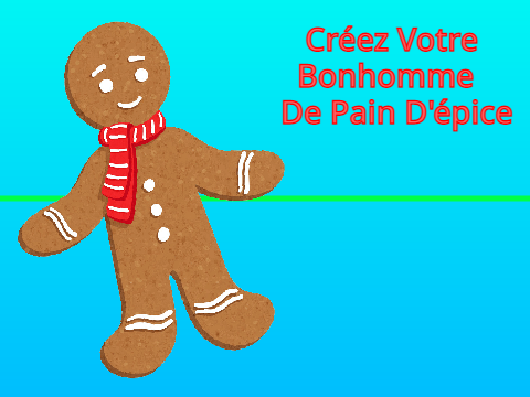 Créez Votre Bonhomme De Pain D'épice! [BETA] 