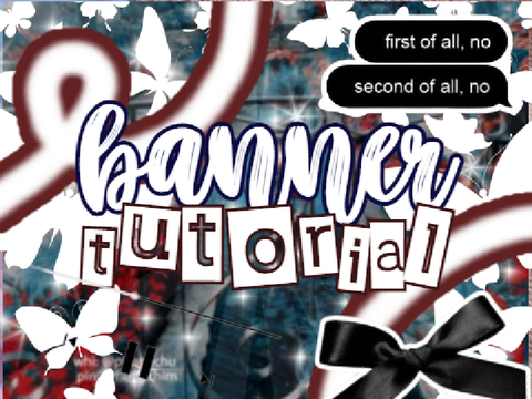 ✧ banner tutorial ✧