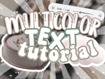 ❱❱ multicolored text tutorial ៸៸ ੭ ✩