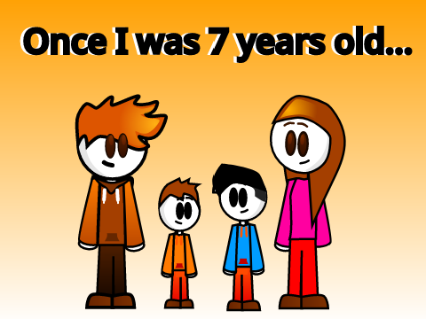 Once I Was 7 Years Old... 