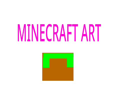 MINECRAFT ART