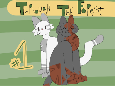 Through The Forest - Chapter 1