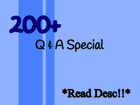 200+ Special! Q&A 