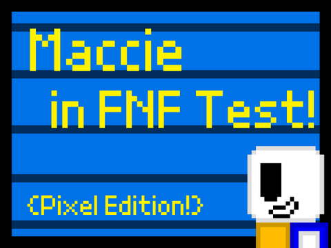Pixel Maccie Edits